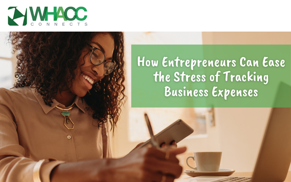 How Entrepreneurs Can Ease the Stress of Tracking Business Expenses