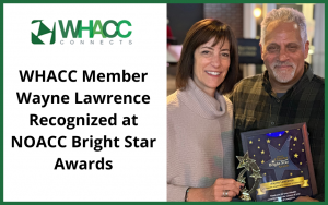 WHACC Member Wayne Lawrence Recognized at NOACC Bright Star Awards