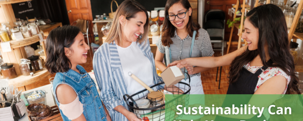 How to Make Your Business More Sustainable AND Profitable