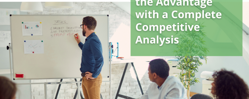 Help Your Business Get 10 Steps Ahead with a Competitive Analysis